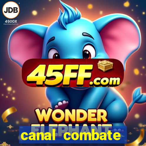 canal combate online ao vivo multicanais